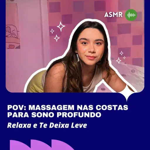 POV: Massagem nas Costas Para Sono Profundo | ASMR Que Relaxa e Te Deixa Leve