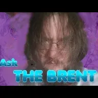 Bonus Episode - Ask THE BRENT - July 2025 Edition