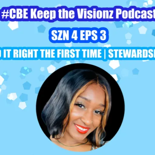 (SZN 4 EPS 3) DO IT RIGHT THE FIRST TIME! | Stewardship