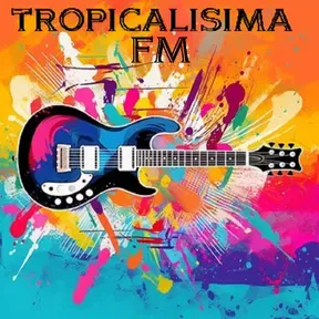 Tropicalisima Fm