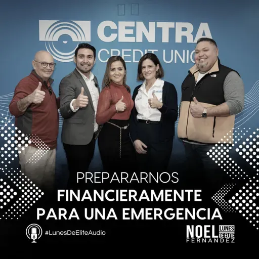 PREPARARNOS FINANCIERAMENTE PARA UNA EMERGENCIA #LunesDeElite