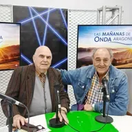 Las Mañanas de Onda Aragonesa: Miguel Ángel Santolaria y Rafael Navarro