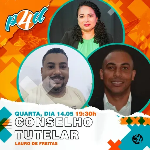 CONSELHO TUTELAR [LAURO DE FREITAS] - Ep. #314