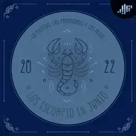 Podcast de astrología | Escorpio en junio de 2022 | Signos Zodiacales