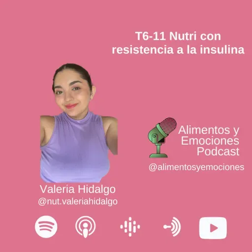 Alimentos y Emociones - T6-11 Nutri con resistencia a la insulina