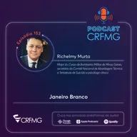 Episódio 153: Janeiro Branco