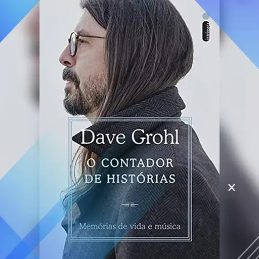 O Contador de Histórias - Dave Grohl