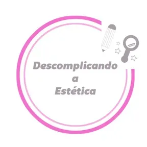 Descomplicando a Estética