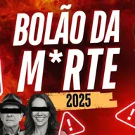 BOLÃO DA MORTE | Quais Famosos Brasileiros, vão de arrasta pra cima?