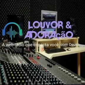 Louvor e Adoração Web Radio.