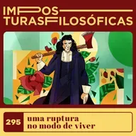 #295 ruptura no modo de viver | Espinosa, Pierre Hadot, conversão