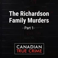 The Richardson Family Murders [1]