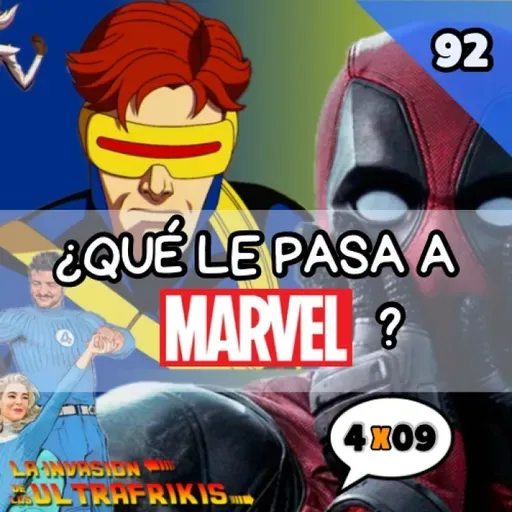 LIDLUF 4x09 - ¿Qué le pasa a MARVEL? #92