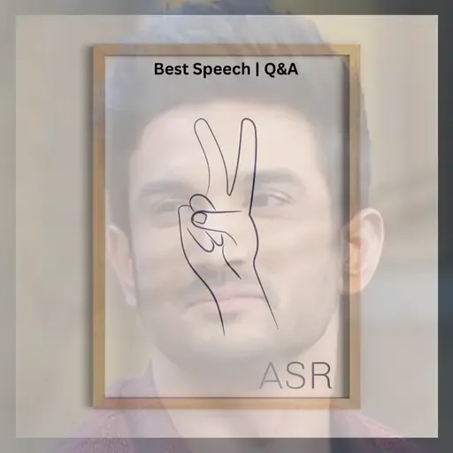 #episode 53 Best Speech | Q&A | Sushant Singh Rajput