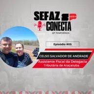 #10T05E - Sefaz Conecta com Celso de Andrade: DT de Araçatuba, FDT, gabinete, ITCMD, Exército, F-1, inglês, espanhol, motociclismo