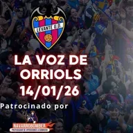 VOZ DE ORRIOLS 14/01/26. PUNTO ANTE EL ESPANYOL, MERCADO FICHAJES CALIENTE Y REAL MADRID VS LEVANTE