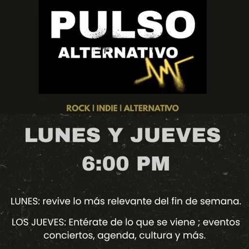 Pulso Alternativo S2E27 | Reseña del fin del 30 de abril al 3 de mayo