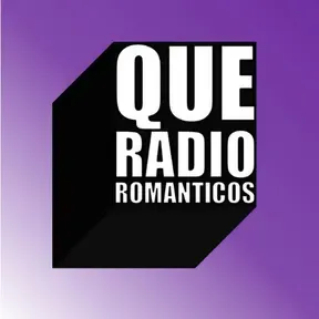 QUE RADIO ROMANTICOS