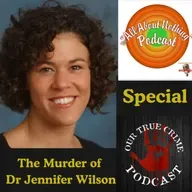 OTCP tells All About Nothing Podcast about the Murder of Dr Jennifer Wilson