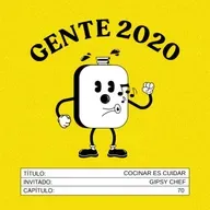 Gipsy Chef en Gente 2020 | Cocinar es cuidar
