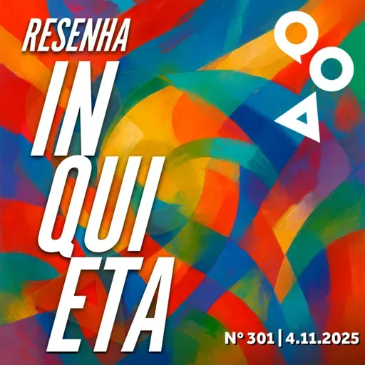 Resenha Inquieta nº 301