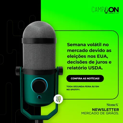 T4 EP 45 - Semana volátil no mercado devido as eleições no Estado Unidos, decisões de juros e relatório USDA
