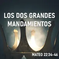 Los dos grandes mandamientos