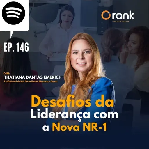 #146 DESAFIOS DA LIDERANÇA COM A NOVA NR-1