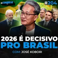 2026 VAI SER UM ANO DURO? JOSÉ KOBORI ANALISA ECONOMIA, POLÍTICA E GEOPOLÍTICA | Os Economistas 204