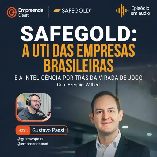  Safegold: a UTI das empresas brasileiras e a inteligência por trás da virada de jogo