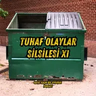 #319 Tuhaf Olaylar Silsilesi XI