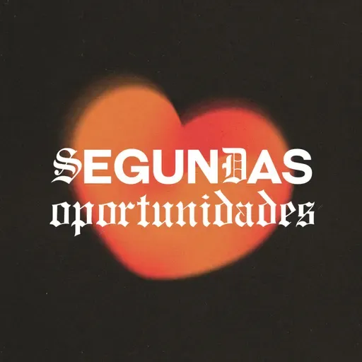 Segundas oportunidades