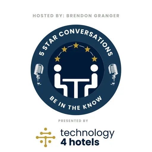 5 Star Conversations with Raymond Faulkner | Future-Proofing Hotels Through Global Tech & Culture