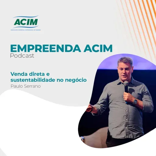 Venda direta e sustentabilidade no negócio | Paulo Serrano Diretor de Varejo da Natura