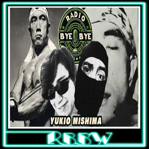 YUKIO MISHIMA- RBBW 05/Agosto/2024