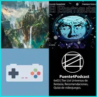 6x03 Cosas Como Tierlist Mundos de Fantasía, Recomendaciones y Concursillo de Videojuegos