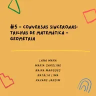 #5 - Conversa sinceronas - trilhas de matemática- Geometria