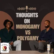 Thoughts On Polygamy VS Monogamy