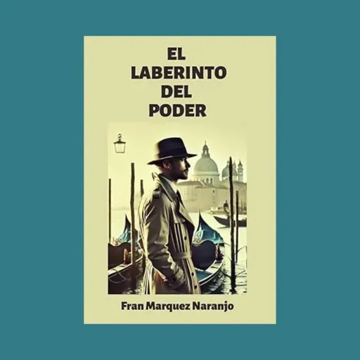 Fran Márquez Naranjo - Fragmento de “El laberinto del poder” Leído por Fran Márquez Naranjo.