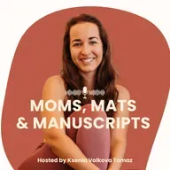 S3E16 - Starting a family in academia:  a conversation on fears, ambitions  and the myth of perfect timing (with Dr Asya Martirosyan)
