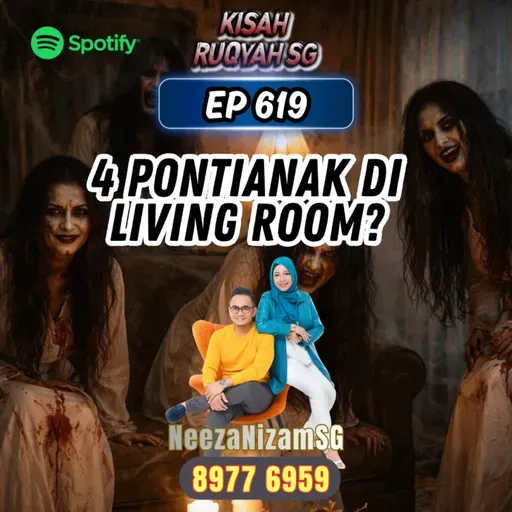 Ep 619: 4 Pontianak Di Living Room?
