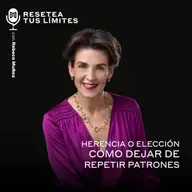 Herencia o elección: cómo dejar de repetir patrones