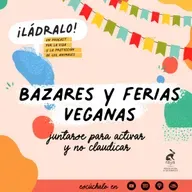 Temporada 16 - Bazares y Ferias Veganas: Juntarse para Activar y no Claudicar