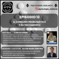 El Consumo Problemático y su Tratamiento. Dr. Carlos Damin