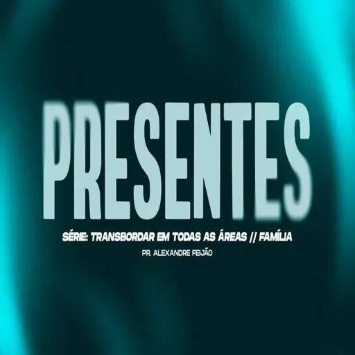 PRESENTES