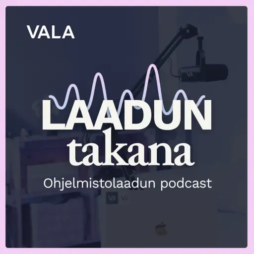 Anssi Lehtelä – Vähemmän testausta, parempaa laatua?