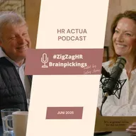 #ZigZagHR Actua Podcast Juni 2025