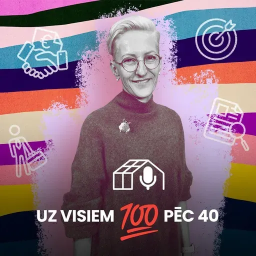 «Uz visiem 100 pēc 40». Nokrist pa karjeras kāpnēm #11