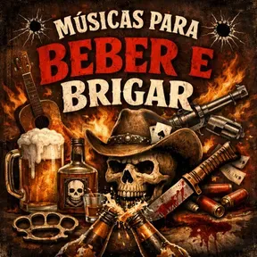 Músicas para Beber e Brigar
