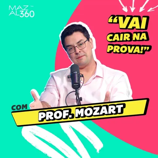 PROF. MOZART I VAI CAIR NA PROVA 2024